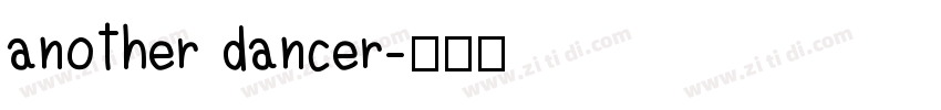 another dancer字体转换